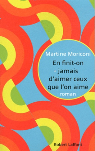 En finit-on jamais d'aimer ceux que l'on aime