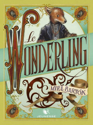 Le Wonderling Tome 1 : L'Attrape-chants