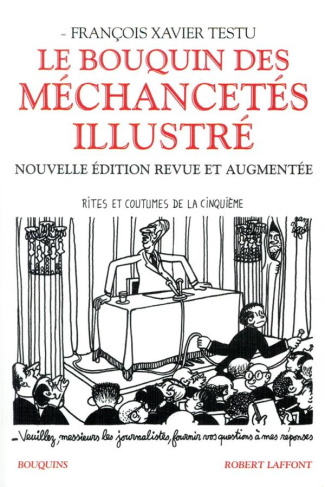 Le bouquin des méchancetés illustré. Rites et coutumes de la cinquième, Edition revue et augmentée