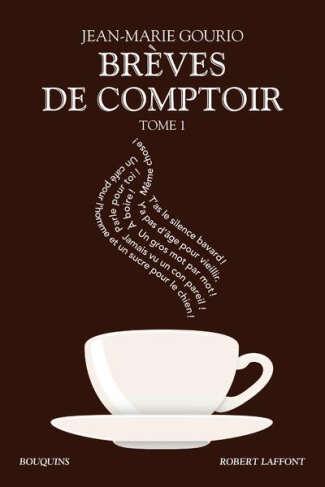 Brèves de comptoir. Tome 1