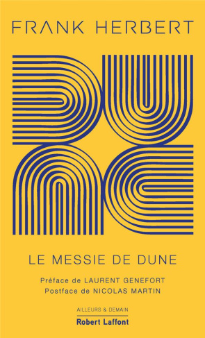 Le cycle de Dune Tome 2 : Le messie de Dune. Edition collector