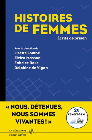 Histoires de femmes. Ecrits de prison