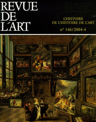Revue de l'art N° 146, Décembre 2004 : L'histoire de l'histoire de l'art