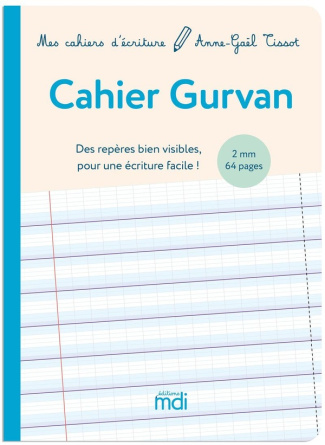 Cahier Gurvan 2mm. Des repères bien visibles pour une écriture facile ! [ADAPTE AUX DYS