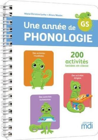 Une année de phonologie GS. 200 activités testées en classe