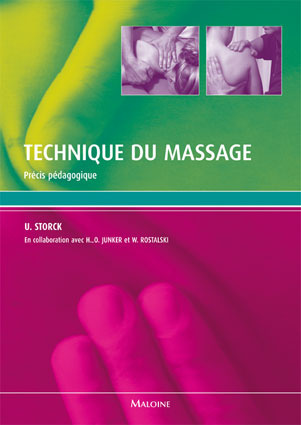 Techniques de massage : massage, pourquoi ? où ? avec quoi ? comment ?