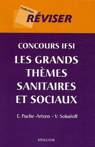 Concours IFSI. Les grands thèmes sanitaires et sociaux