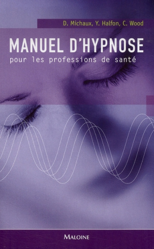 Manuel d'hypnose pour les professions de santé