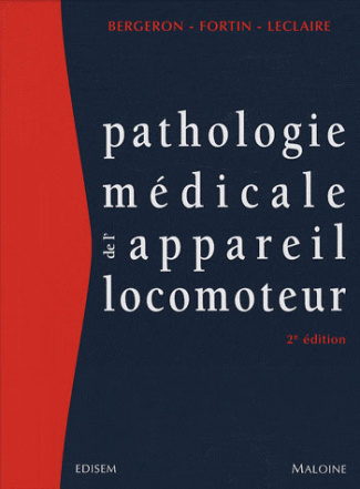 Pathologie médicale de l'appareil locomoteur. 2e édition
