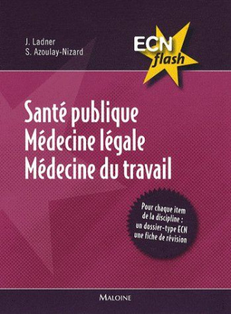 Santé publique, médecine légale, médecin du travail