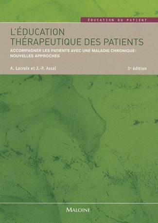 L'éducation thérapeutique des patients. Accompagner les patients avec une maladie chronique : nouvel