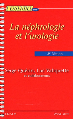 La néphrologie et l'urologie. 3e édition
