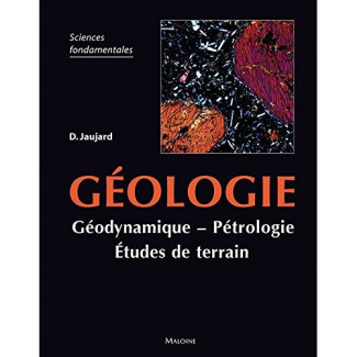 Géologie. Géologie, pétrologie, études de terrain