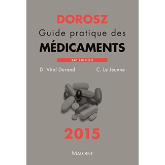 Guide pratique des médicaments Dorosz. 34e édition