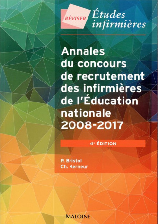 Annales du concours de recrutement des infirmières de l'Education nationale. 4e édition