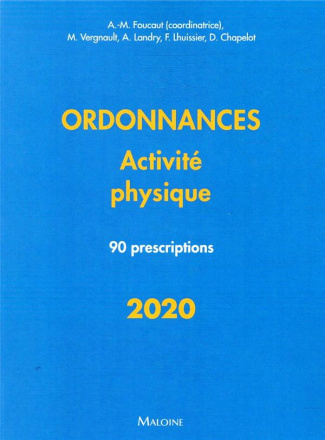 Ordonnances activité physique. 90 prescriptions, Edition 2020