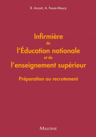 Infirmière de l'Education nationale et de l'enseignement supérieur. Préparation au recrutement