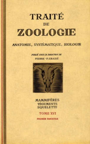 TRAITE DE ZOOLOGIE - ANATOMIE, SYSTEMATIQUE, BIOLOGIE - TOME 16