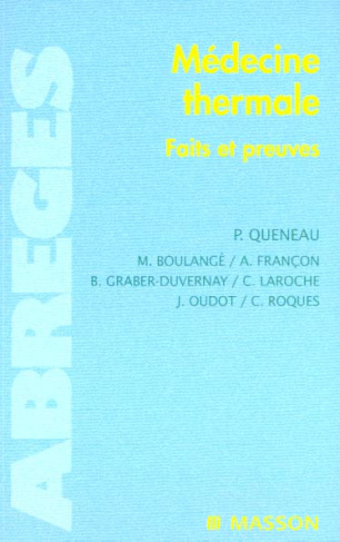 Médecine thermale. Faits et preuves