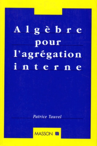 Algèbre pour l'agrégation interne