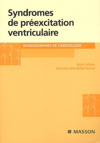 Syndromes de préexcitation ventriculaire