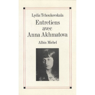 Entretiens avec Anna Akhmatova