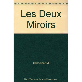 LES DEUX MIROIRS