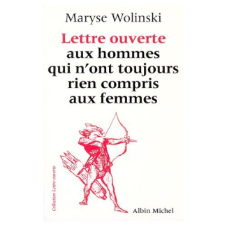 Lettre ouverte aux hommes qui n'ont toujours rien compris aux femmes
