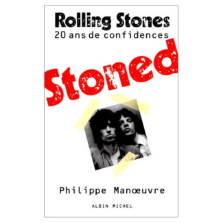 Stoned. 20 ans de confidences avec les Rolling stones