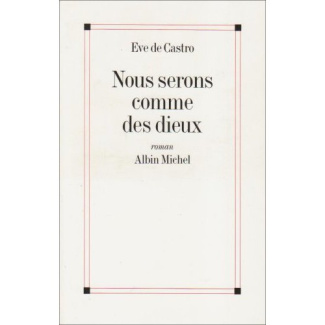 Nous serons comme des dieux