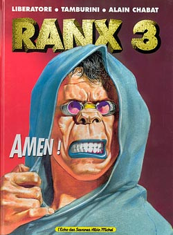 Ranxerox Tome 3 : Amen !