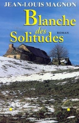 Blanche des Solitudes