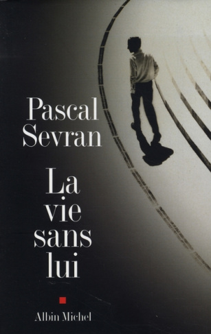 Journal Tome 1 : La Vie sans lui