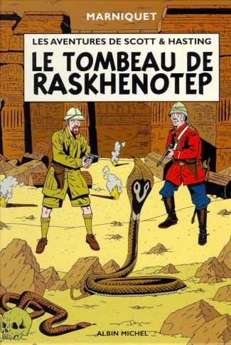Scott & Hasting Tome 1 : Le tombeau de Raskhenotep