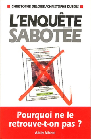 L'enquête sabotée