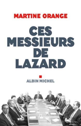 Ces messieurs de Lazard