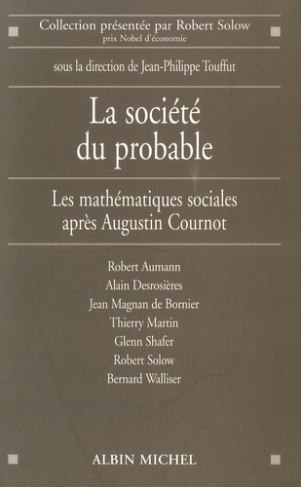 La société du probable. Les mathématiques sociales après Augustin Cournot
