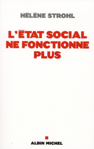 L'Etat social ne fonctionne plus