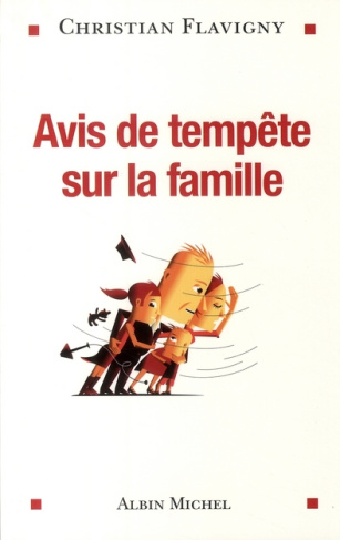 Avis de tempête sur la famille