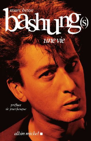 Bashung(s), une vie