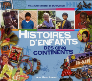 Histoire d'enfants des cinq continents