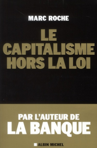 Le capitalisme hors la loi