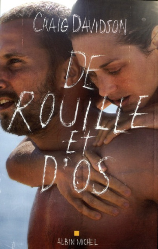 Un goût de rouille et d'os