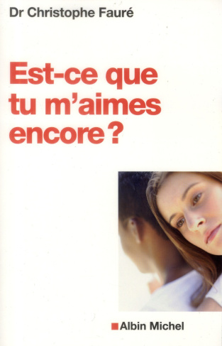Est-ce que tu m'aimes encore ? Se reconstruire après l'infidélité