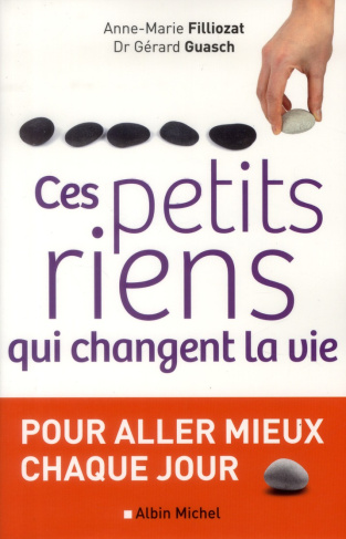 Ces petits riens qui changent la vie