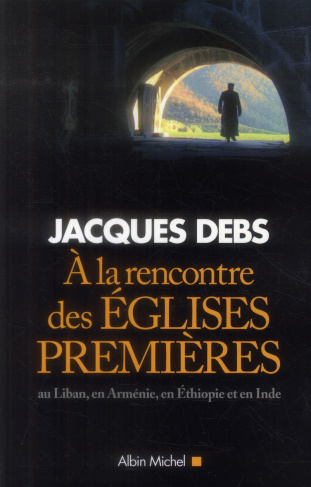 A la rencontre des églises premières