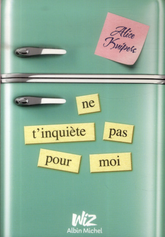 Ne t'inquiète pas pour moi