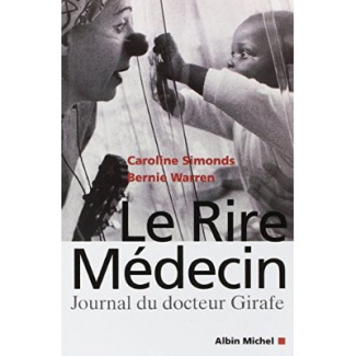 Le Rire Médecin. Journal du docteur Girafe