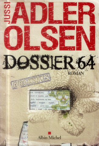 Les Enquêtes du Département V Tome 4 : Dossier 64