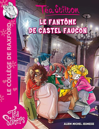 Le collège de raxford/17/Le fantôme de castel faucon
